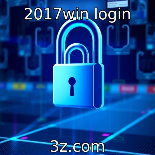 2017win login A importância da segurança digital nas apostas online em 2025