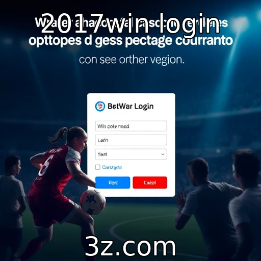 2017win login Dominando o 2017win: Estratégias para Apostas Esportivas de Sucesso